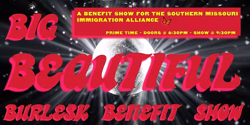 Big Beautiful Burlesk Benefit Show