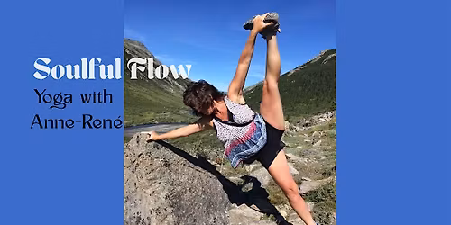 Copy of Soulful Flow: Vinyasa Yoga with Anne Rene