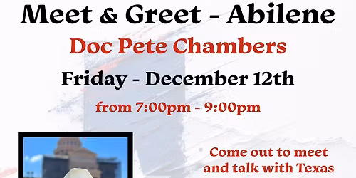 Meet & Greet with "Doc" Pete Chambers  - Abilene