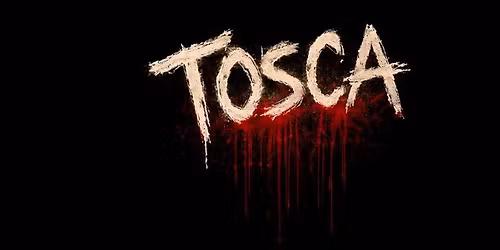 Tosca - Sale - 30th May