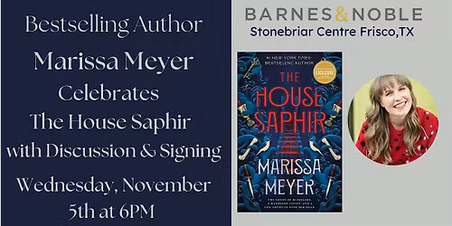 Marissa Meyer celebrates THE HOUSE SAPHIR at B&N-Frisco, TX