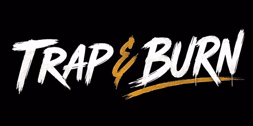 Trap & Burn