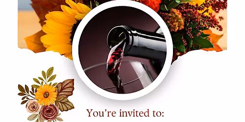Petals & Pinot \u2013 A Fall Flower + Wine WorkshopSip, arrange, and bloom with