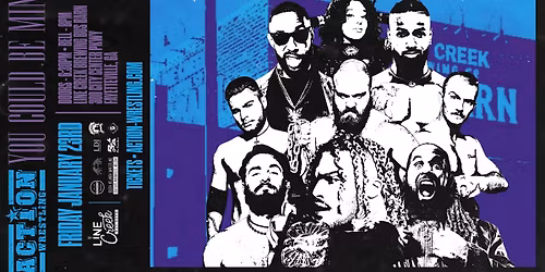 ACTION Wrestling:  YOU COULD BE MINE