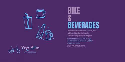 Bikes & Beverages x Grow Together YEG: Sept