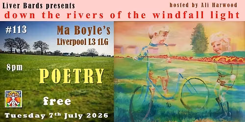 Liver Bards poetry event 'down the rivers of the windfall light' 