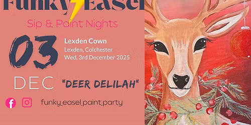 Sip & Paint Night at The Lexden Crown: Deer Delilah