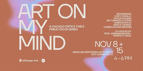 Art on My Mind  A Chicago Critics Table Public Salon Series (Nov 15)