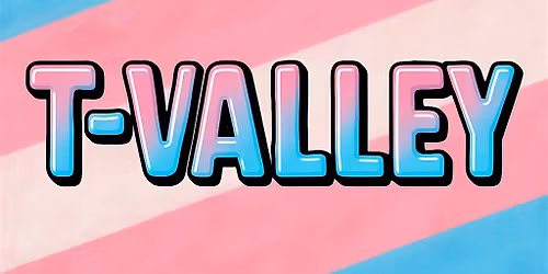 T-Valley: Spring Fling!