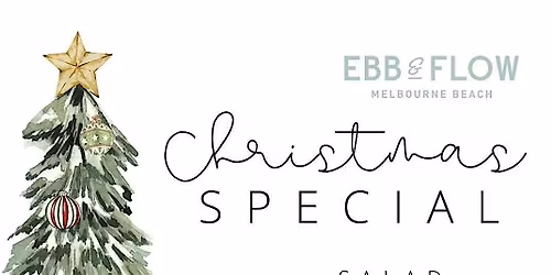 CHRISTMAS SPECIAL AT EBB & FLOW!