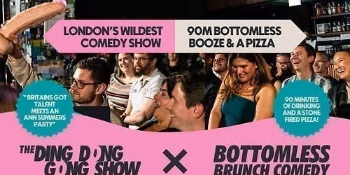 Bottomless Brunch x Ding Dong Gong Show - Big Belly Southbank