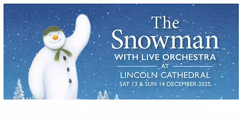 The Snowman with Live Orchestra - 7.00pm