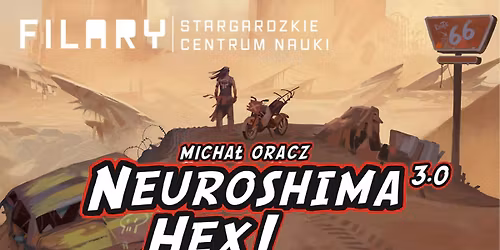 Eliminacje do Mistrzostw Polski Neuroshima Hex w Stargardzkim Centrum Nauki FILARY