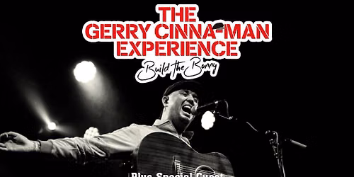 The Gerry Cinna-Man Experience