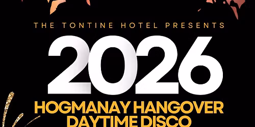 Hogmanay Hangover Daytime Disco