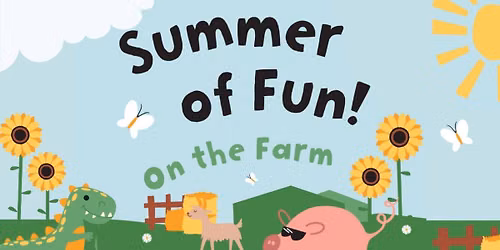 Summer of Fun on the Farm