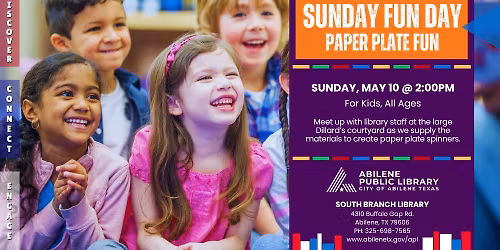 Sunday Fun Day: Paper Plate Spinning (South Branch)