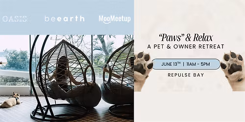 Paws & Relax: A Pet & Pawrent Retreat