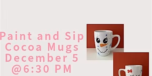 Paint and Sip Cocoa Mugs