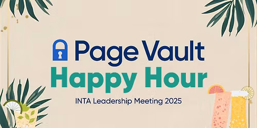 Page Vault INTA Leadership Happy Hour