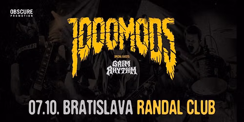 1000MODS, GRIM RHYTHM - Bratislava