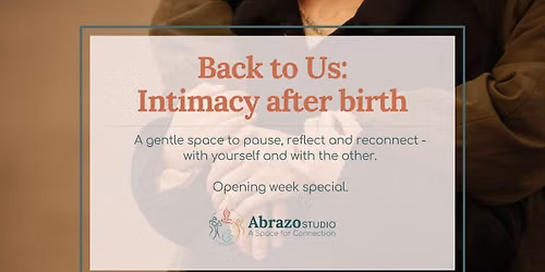Back to Us: Intimacy after Birth