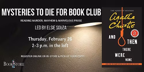 Mysteries to Die For Book Club: And Then There Were None by Agatha Christie