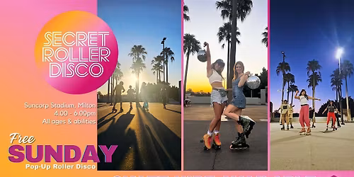 Sunday Sunset Session - Free Sunday Pop Up Roller Disco