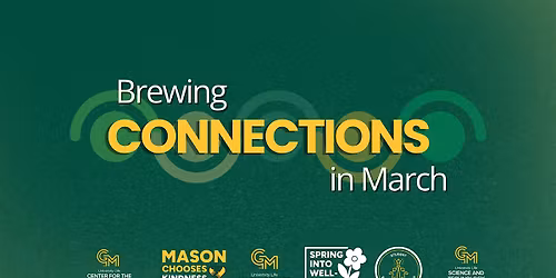 Spring into Well-Being: Brewing Connections (Sci Tech)