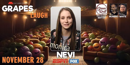 Comedy! Grapes of Laugh: Monica Nevi!