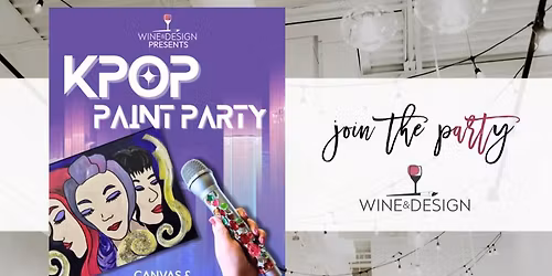 K Pop Family Paint Party! | Wine & Design