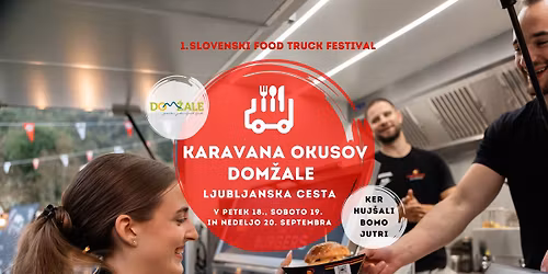 Karavana okusov Dom\u017eale - Ker huj\u0161ali bomo jutri