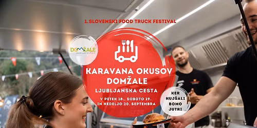 Karavana okusov Dom\u017eale - Ker huj\u0161ali bomo jutri