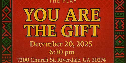 You Are The Gift Stageplay