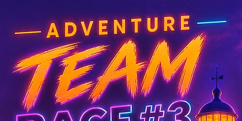 Adventure Team Race  #3