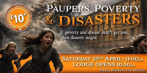Paupers, Poverty and Disasters