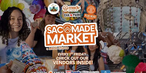 SacMade Market Every 1st Friday