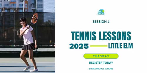 LITTLE ELM - Beginner Tennis Session J-2025 (7 to 10YR)