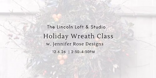 Holiday Wreath Class w. Jennifer Rose Designs 