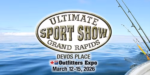 2026 Ultimate Sport Show - Grand Rapids