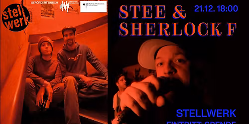 Stee&Sherlock F. aka 4clCrew\/ Support: Martin Meiwes 