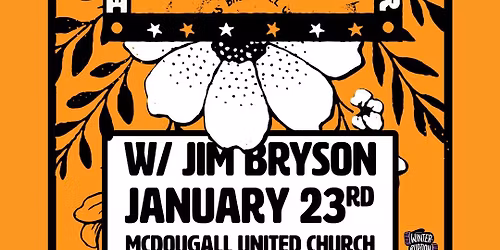 Hiss Golden Messenger w\/ Jim Bryson - Winterruption YEG 2026