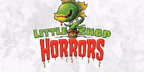 Little Shop Of Horrors