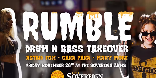 RUMBLE Drum & Bass @ The Sov