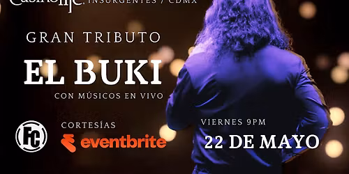 GRAN TRIBUTO A MARCO ANTONIO SOLIS \u00a8EL BUKI EN CDMX \/ CASINO LIFE