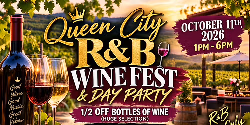 Queen City R&B Wine Fest & Day Party