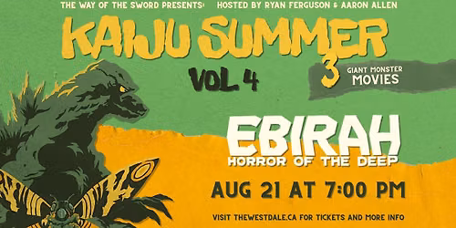 Ebirah, Horror of the Deep: Kaiju Summer, Vol. 4 at The Westdale