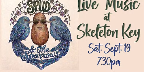 Spud & The Sparrows LIVE at SKB!