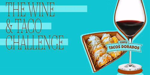The Wine and Taco Challenge | Jan 17 at DTLA Arts District