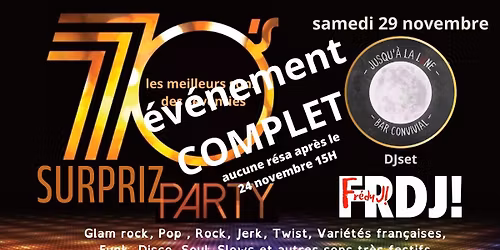 SurpriZ Party Années 70's / DJ Set FRDJ! Evénement COMPLET